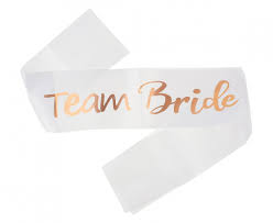 Sash - Team Bride Rosegull