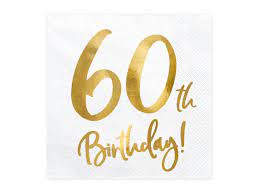 Servietter - 60th Birthday